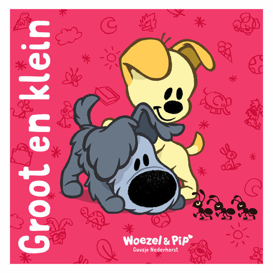 Woezel &amp; Pip - Groot en Klein